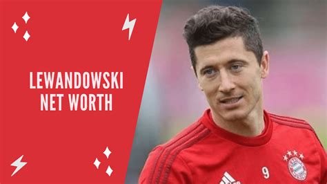 lewandowski net worth 2022