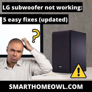 How To Fix LG Subwoofer Not Working