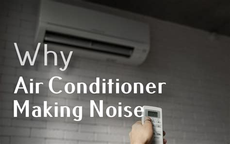 LG Air Conditioner Making Strange Noises