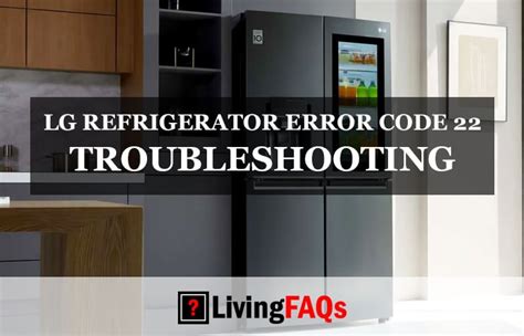 Lg French Door Refrigerator Error Code 22
