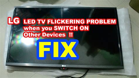 Lg Led Tv Flickering Problem
