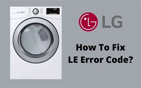 Lg True Balance Washer Error Code Le