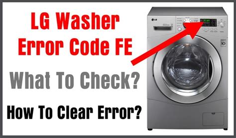 LG washer with an FE error code