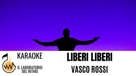 liberi liberi vasco rossi karaoke