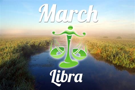 Libra Horoscope March