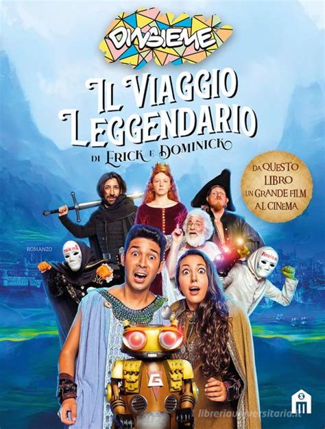 libro il viaggio leggendario di erick e dominick