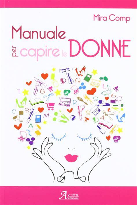 Review Of Libro Per Capire Le Donne Viral