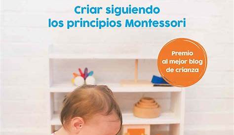Libros Montessori - COMPRA la mejor selección para niños y padres