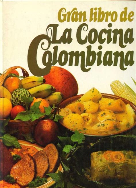 Topics Libros De Comida Colombiana 2023