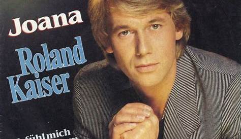Roland Kaiser - Joana - hitparade.ch