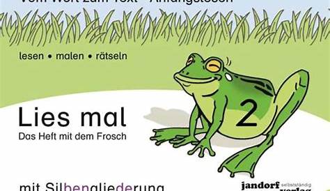 Lies mal 2 - Das Heft mit dem Frosch (mit Silbengliederung) - Deutsch