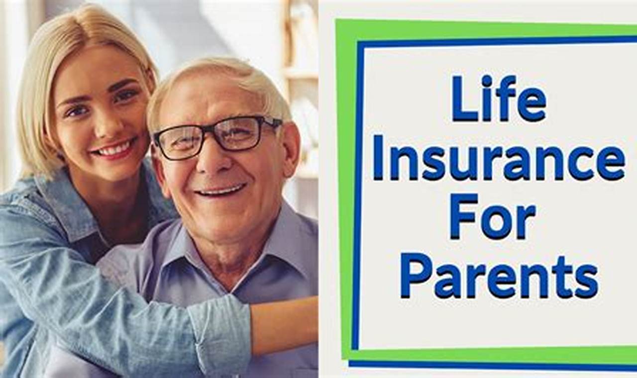 life insurance for parents