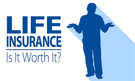 Life Insurance Really Worth It