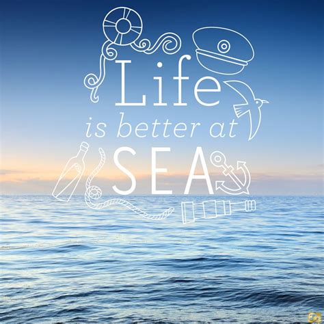 life is better at sea funny saying