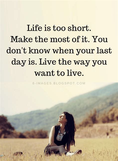 40 Amazing Life is Too Short Quotes and Sayings with Images Quotes
