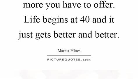 Life Begins At Forty!