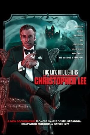 life and deaths of christopher lee