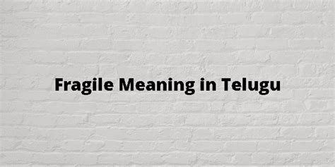 life is fragile meaning in telugu