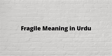 life is fragile meaning in urdu