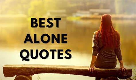 Life Quotes About Alone
