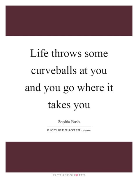 Life Throws Some Curveballs