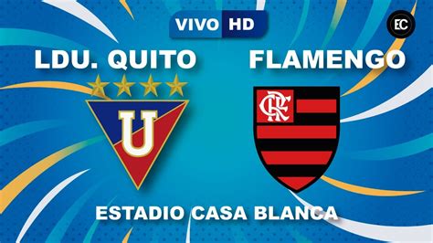 liga de quito vs flamengo