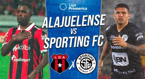 liga deportiva alajuelense vs sporting