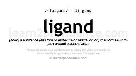 ligand pronunciation