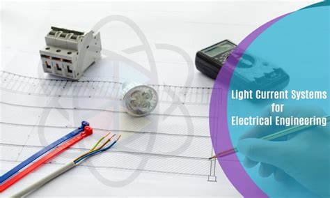 Light Current Electrical Engineering