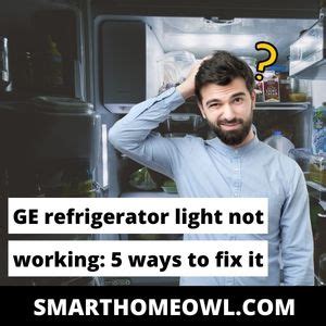 Light Not Working In Ge Refrigerator