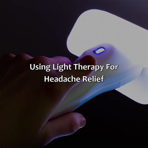 Light Therapy For Cluster Headaches