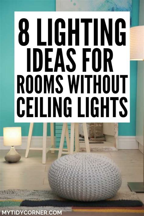 Lighting A Room Without Ceiling Light