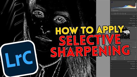 Lightroom Selective Sharpening