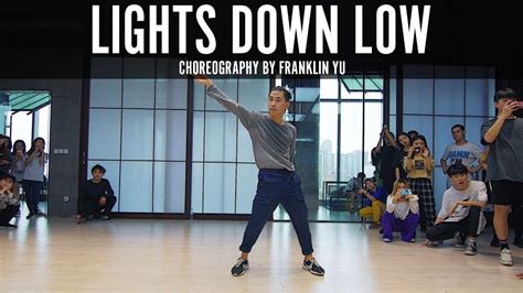 Lights Down Low Choreography
