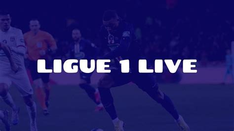 ligue 1 live streaming