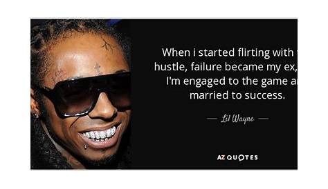 Unleash The Hustle: Discover Gems In Lil Wayne's Quotes
