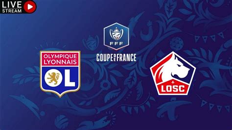 lille lyon en direct