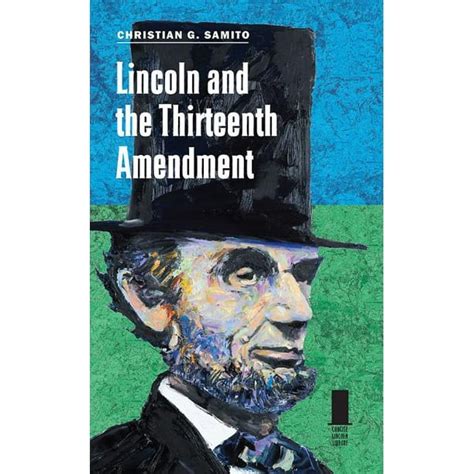 lincoln and the thirteenth amendment