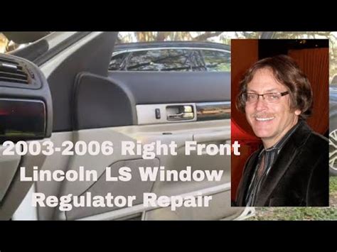 Lincoln Ls Window Regulator Replacement Instructions