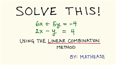 Linear Combination Technique