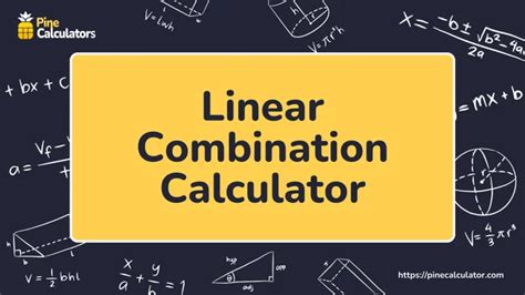 Linear Combinations Calculator