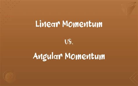 Linear Vs Angular Momentum