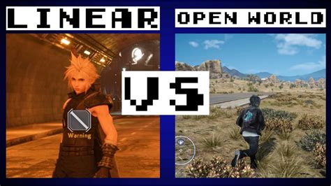 Linear Vs Open World