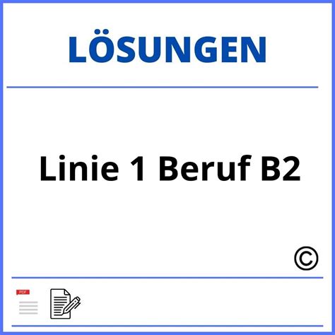 Understanding The Basics Of Linie 1 Beruf B2 Solutions Pdf