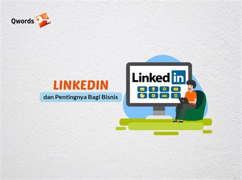 LinkedIn Adalah Caramu Membangun Karier? Pahami di Sini
