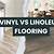 linoleum vs vinyl flooring cost