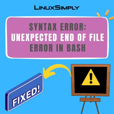linux bash syntax error unexpected end of file