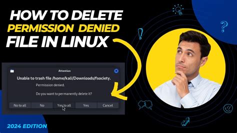 Linux Delete Files Permission Denied