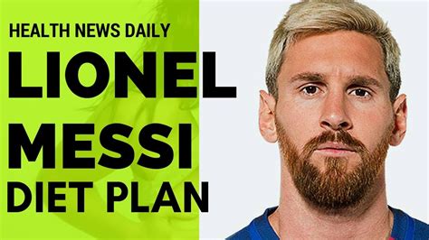 lionel messi diet plan