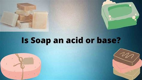 Liquid Soap Acid Or Base